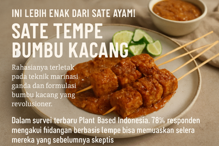 Sate Tempe Bumbu Kacang – Versi Plant Based yang Disukai Semua Orang
